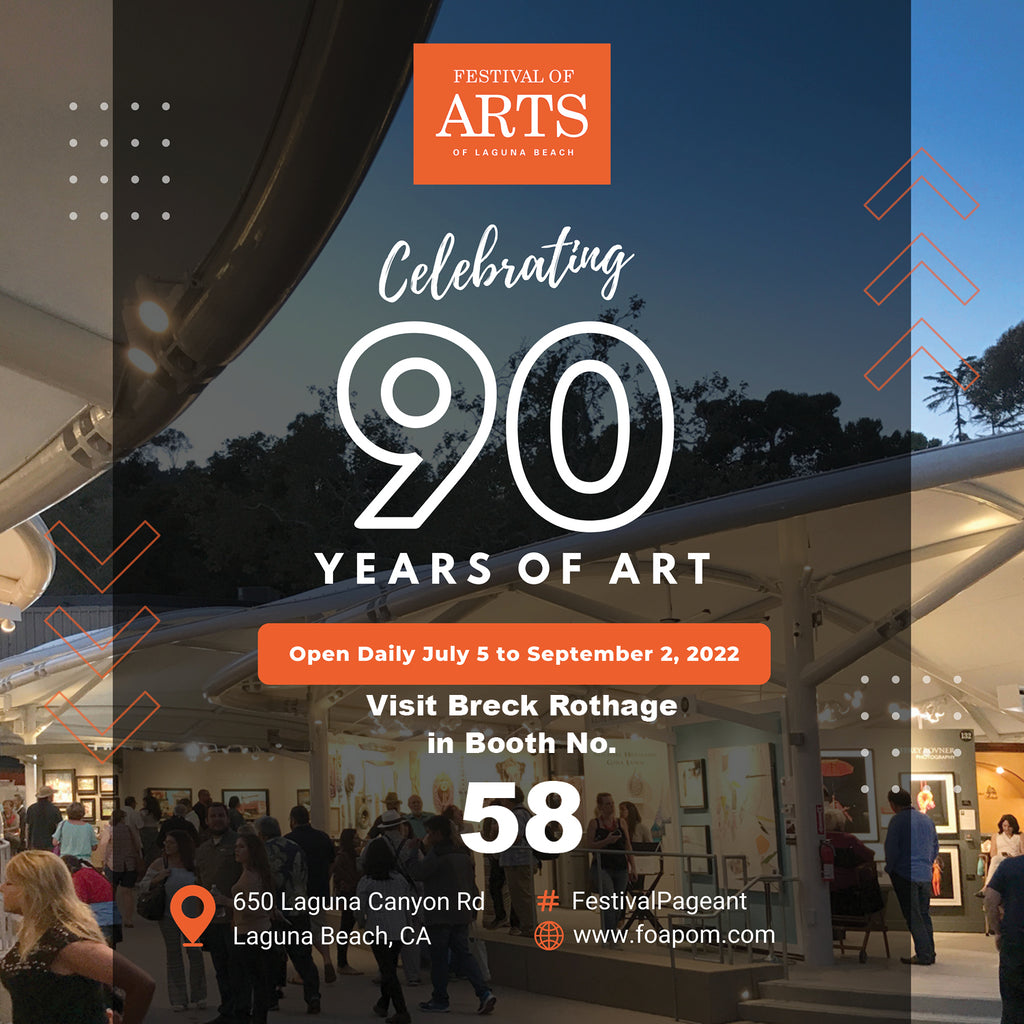 Show Guide to Festival of the Arts Laguna Beach 2022 – The Breck Rothage Fine Art Studio
